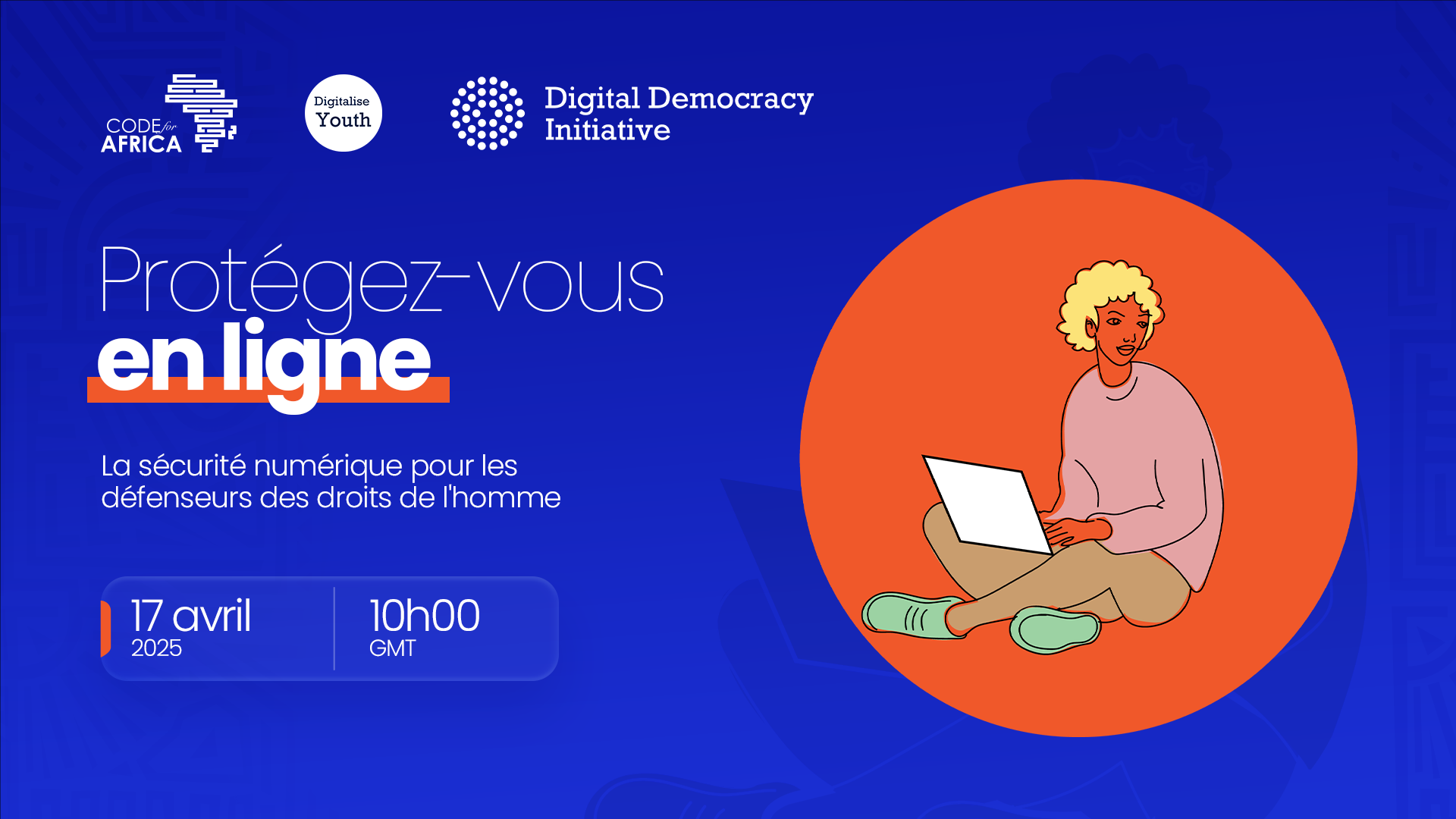 La sécurité numérique pour les défenseurs des droits de l’homme